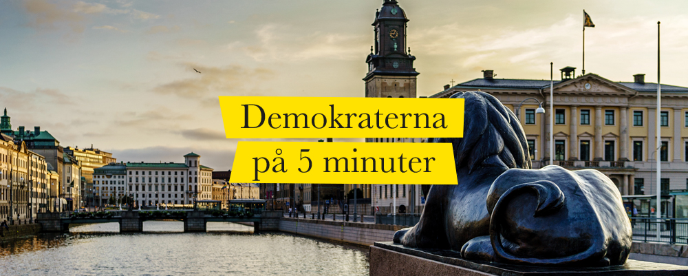 Bild över Göteborg centrum med pålagd text Demokraterna på fem minuter